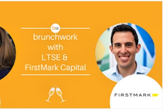 brunchwork w/ LTSE and FirstMark Capital